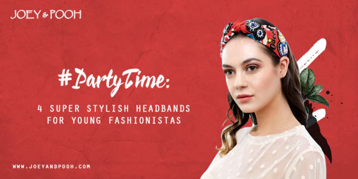 #PartyTime: 4 Super Stylish Headbands for Young Fashionistas